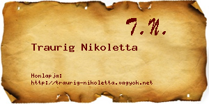 Traurig Nikoletta névjegykártya